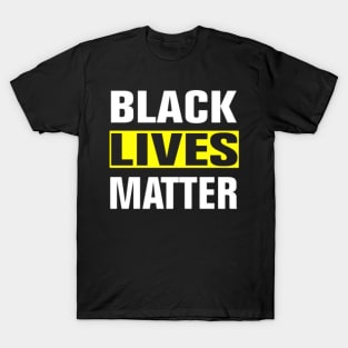 black lives matter T-Shirt